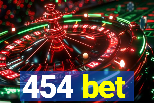 454 bet